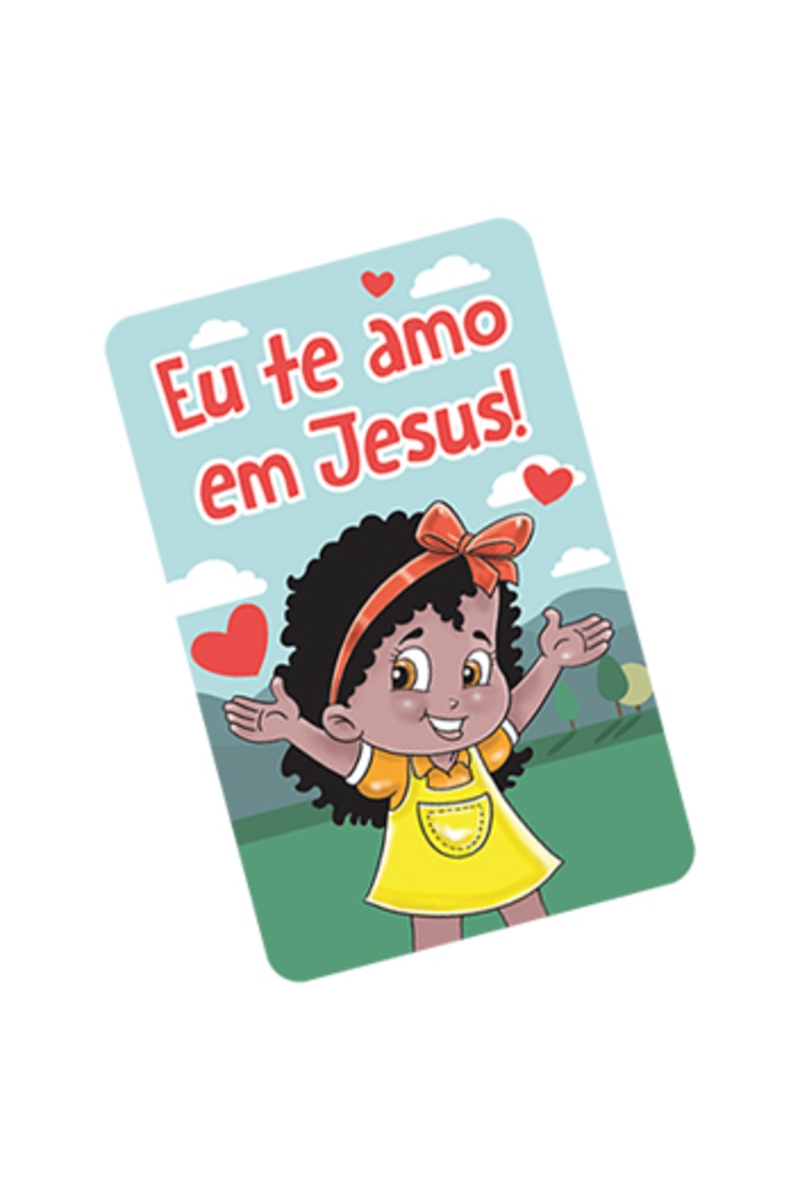 Cartão - Eu te amo Jesus!
