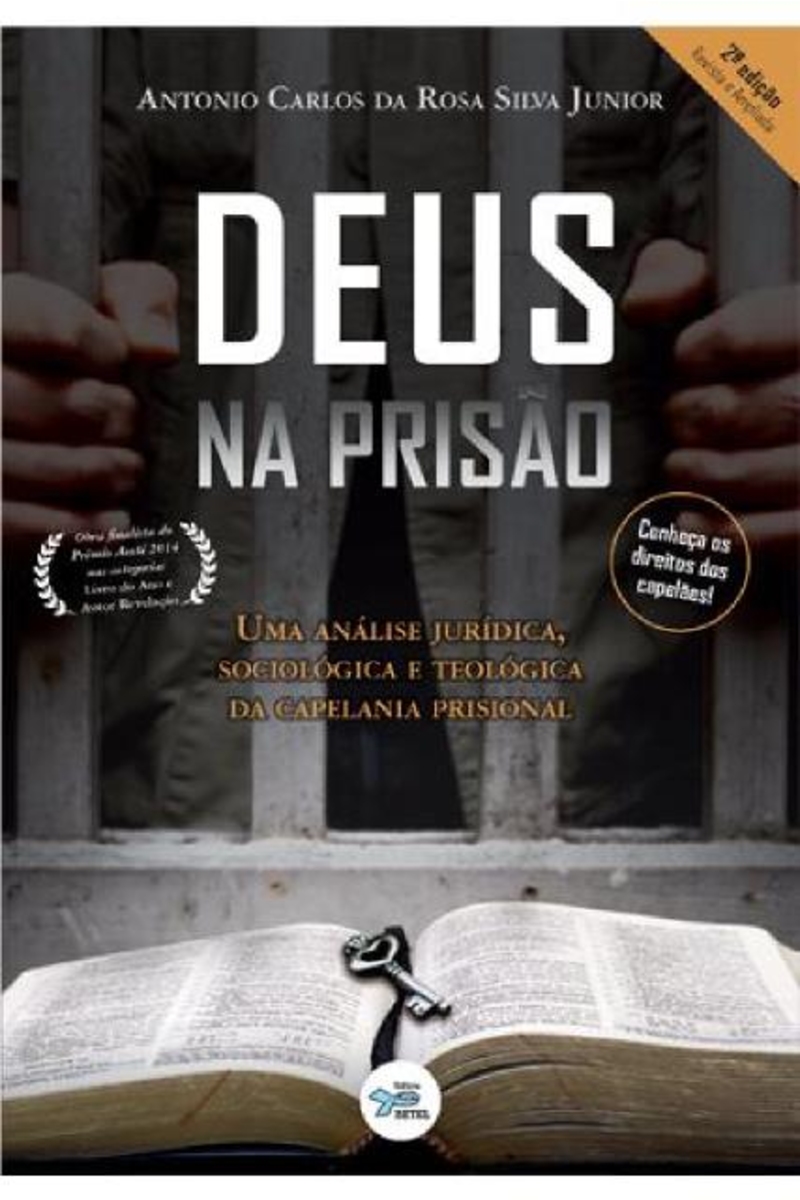 Deus na prisão (2ª Edição - Revista e ampliada)