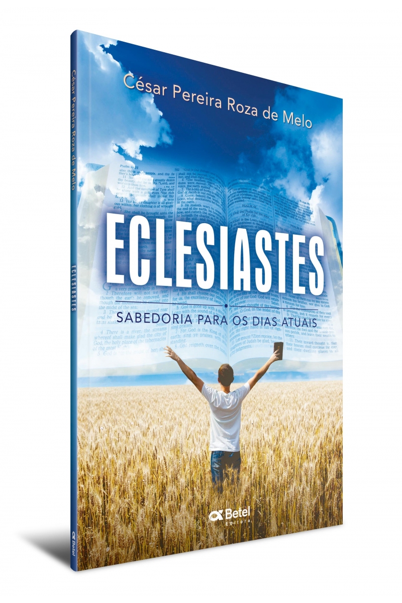 ECLESIASTES SABEDORIA PARA OS DIAS ATUAIS