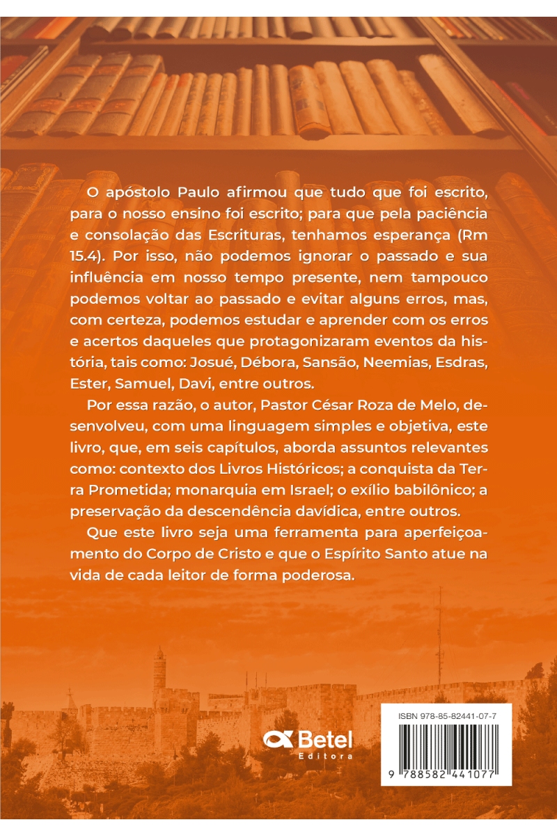Os livros históricos e sua mensagem para os dias atuais