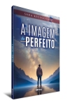 A Imagem do Perfeito