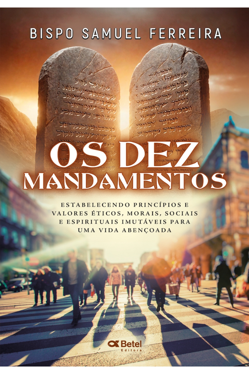 OS DEZ MANDAMENTOS