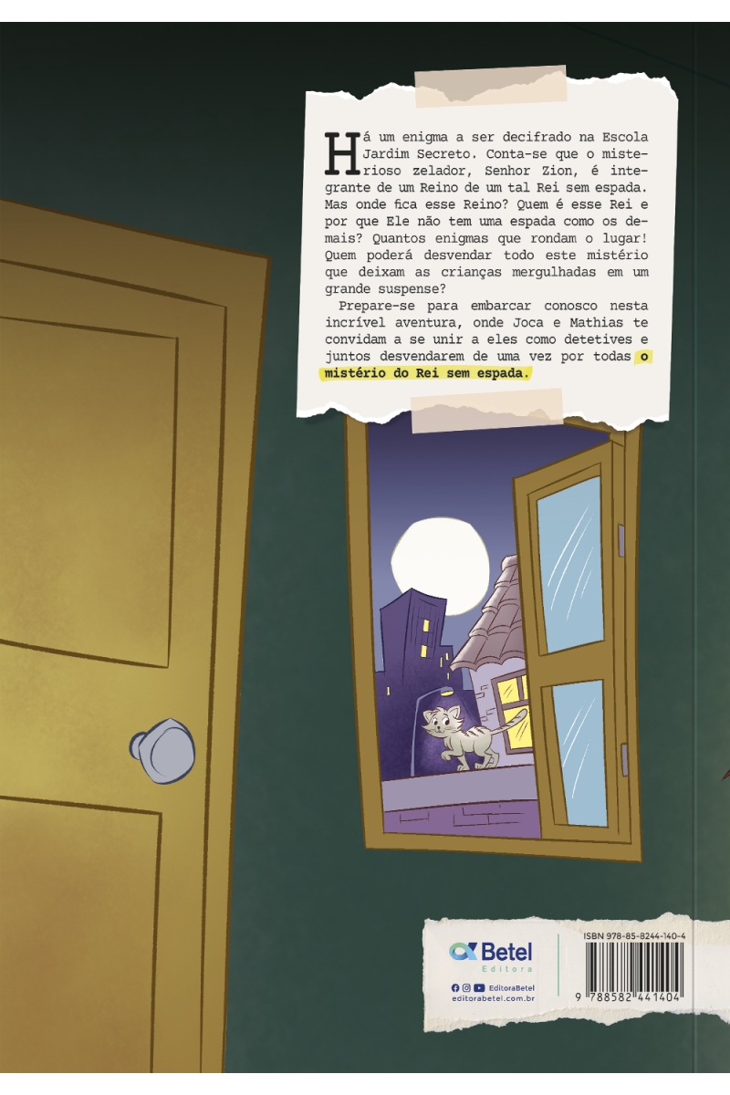 O MISTÉRIO DO REI SEM ESPADA