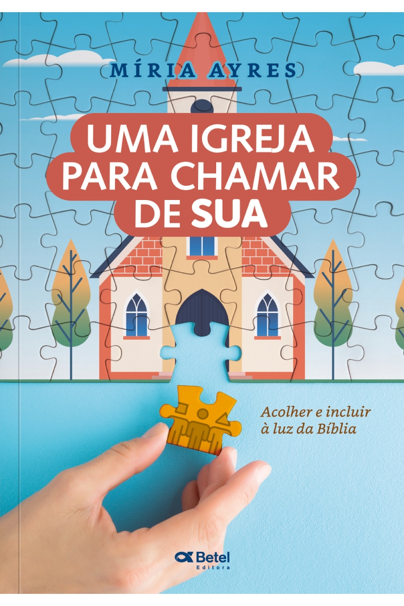  Uma igreja para chamar de sua