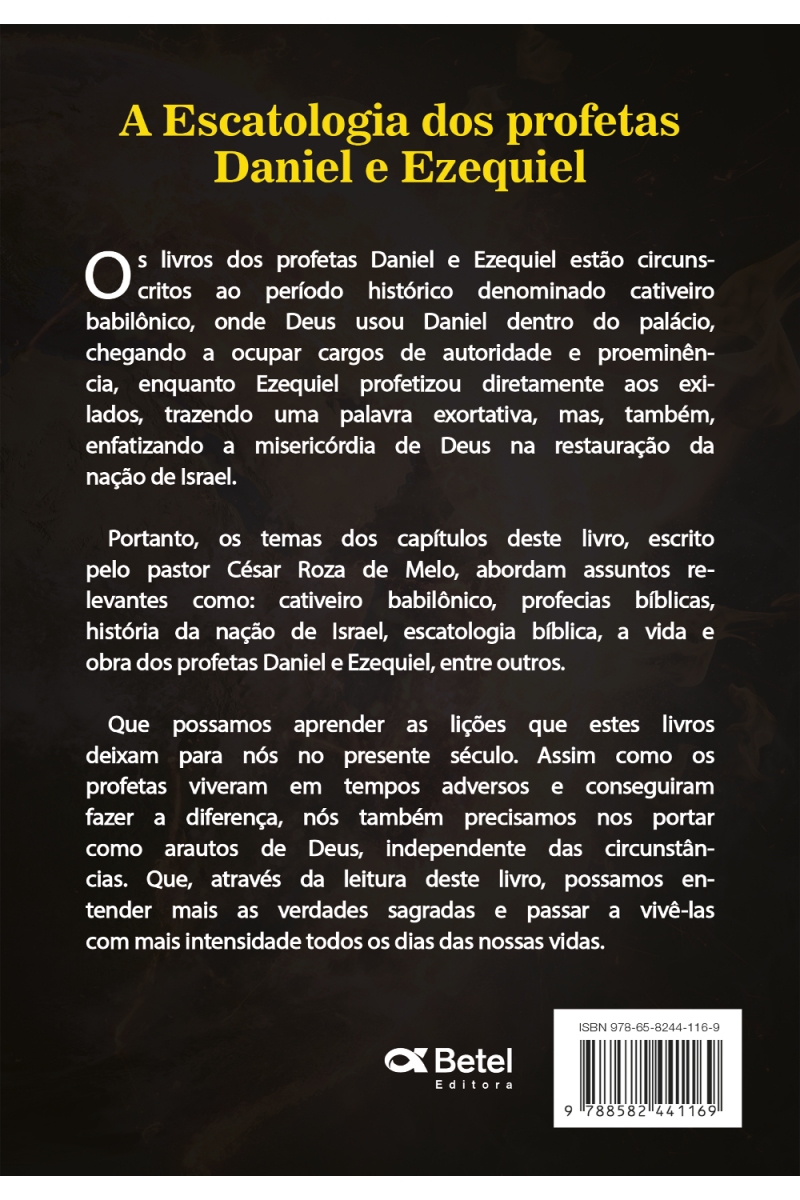 A Escatologia dos profetas Daniel e Ezequiel