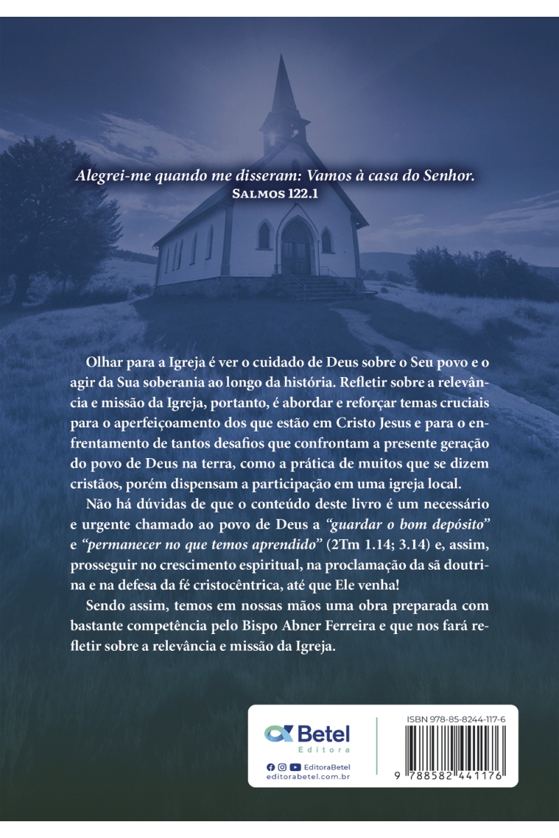 A relevância da igreja, sua essência e missão