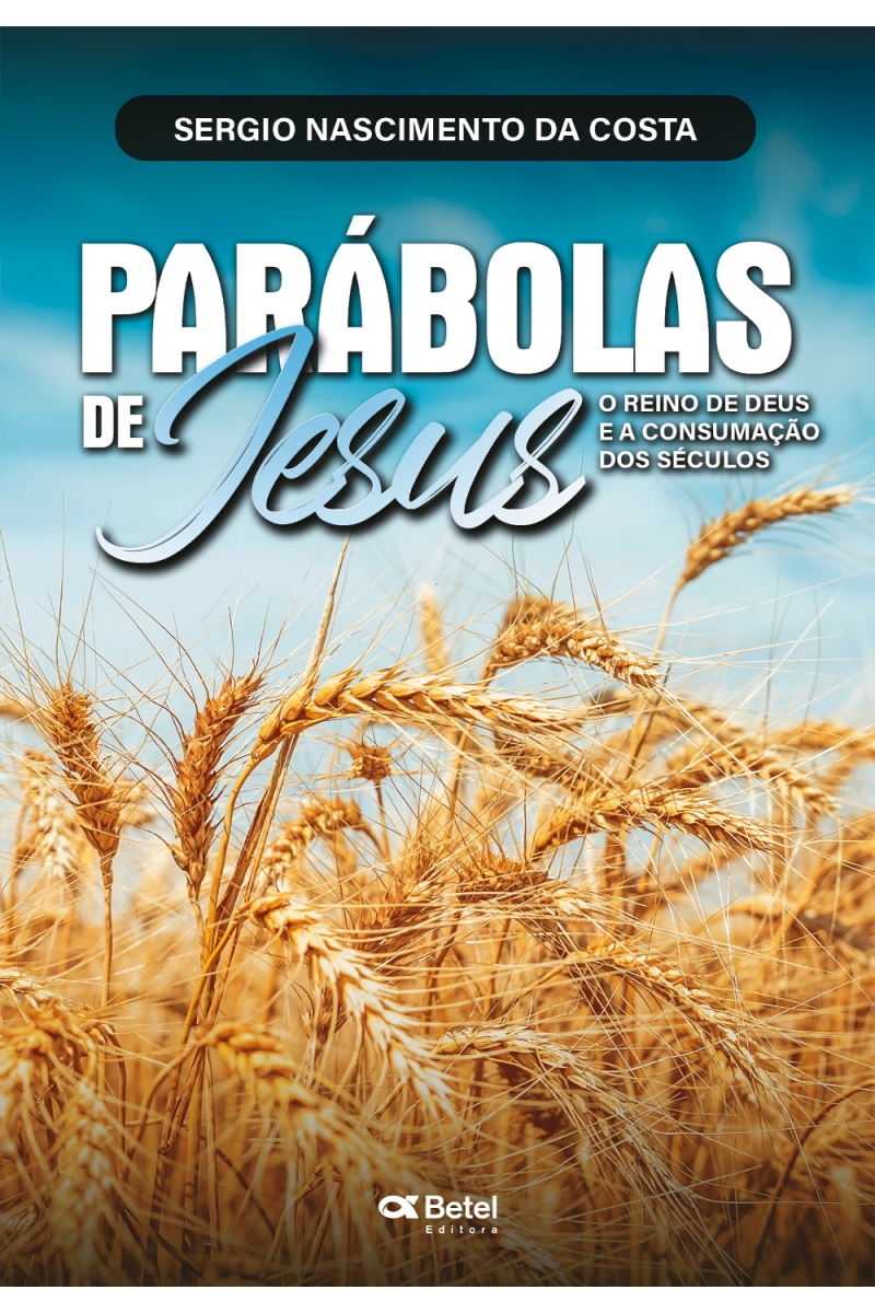 AS Parábolas de Jesus