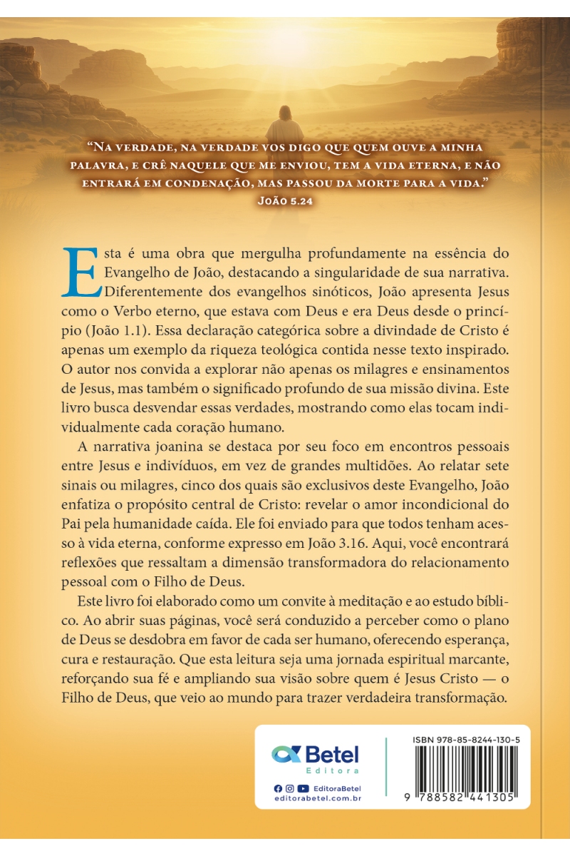 JESUS CRISTO, O FILHO DE DEUS: A VERDADE QUE TRANSFROMA