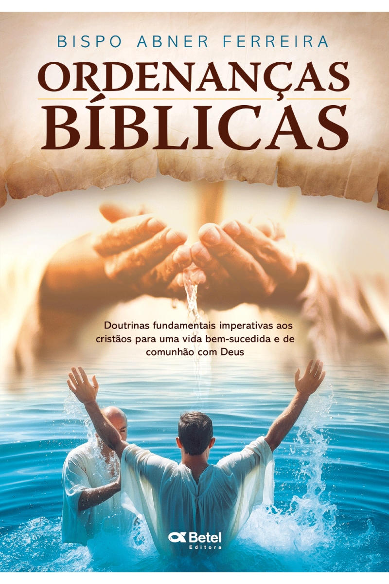 ORDENANÇAS BIBLICAS