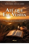 Até que Ele venha