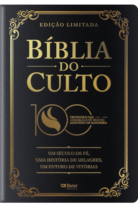 BÍBLIA DO CULTO DO CENTENÁRIO | EXTRA GIGANTE (EDIÇÃO LIMITADA)